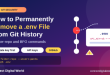 How to Permanently Remove a Committed .env File or API Key from Git History