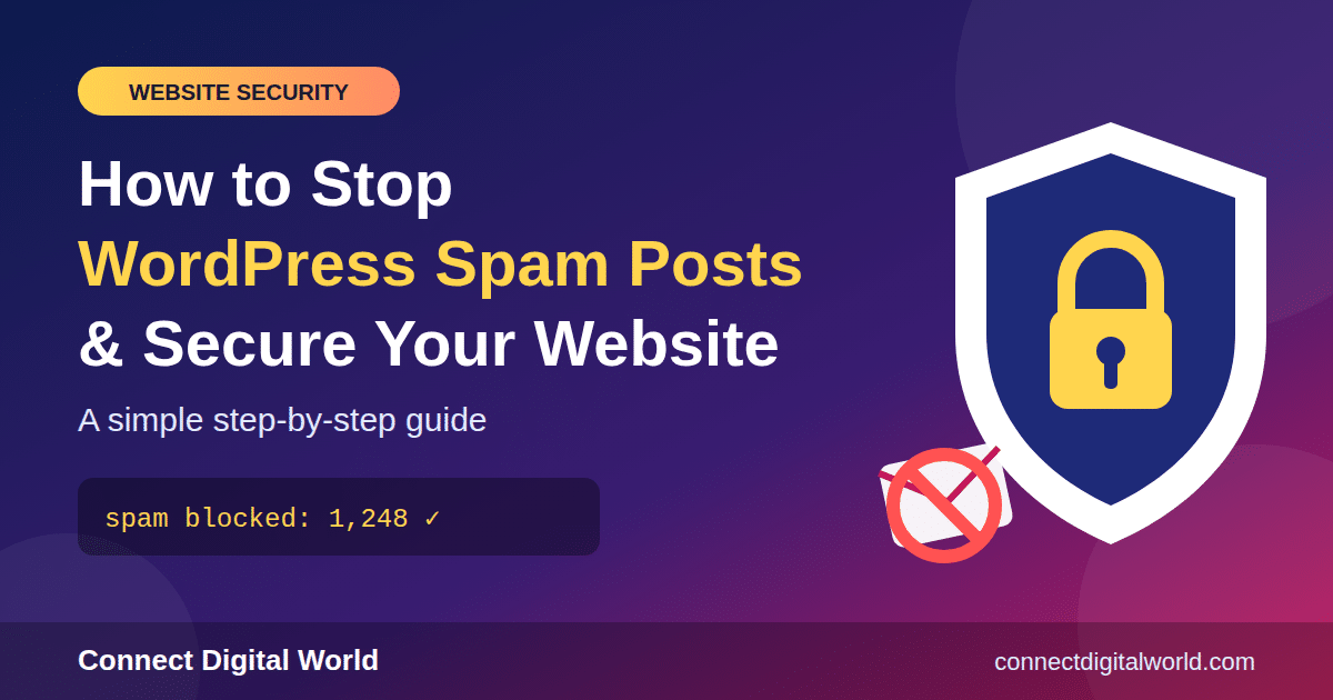 How to Stop WordPress Spam Posts and Secure Your Website 1 stop wordpress spam posts secure website