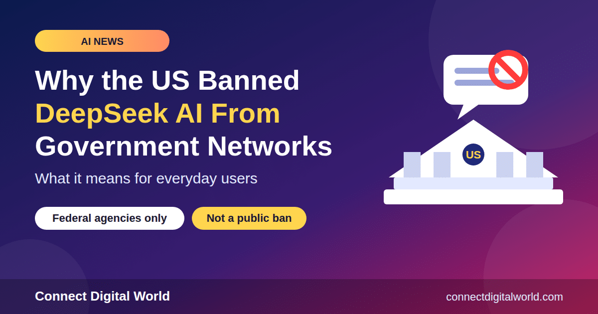 Why the US Just Banned DeepSeek AI From Government Networks 1 us bans deepseek federal networks what it means